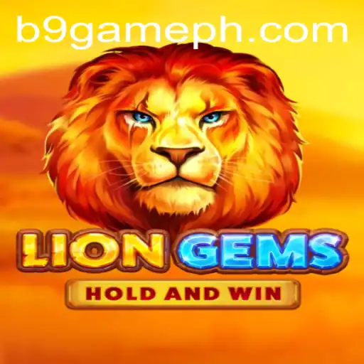 Exploring the Exciting World of LionGems: A B9 GAME Adventure