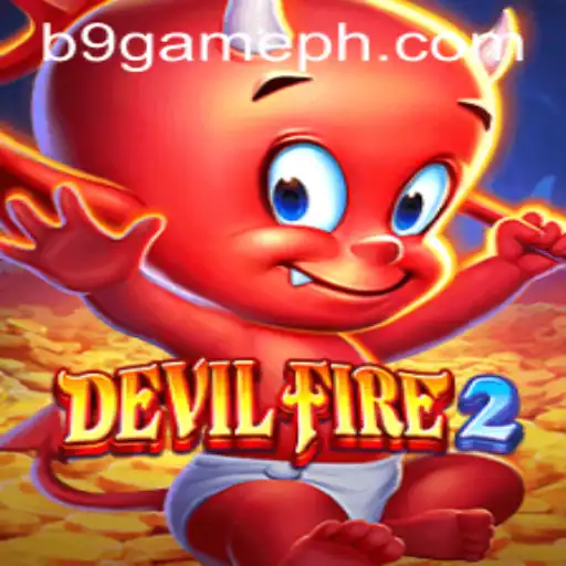 Exploring DevilFire2: The Thrilling World of B9 GAME