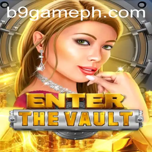 EntertheVault: A New Frontier in Gaming by B9 GAME